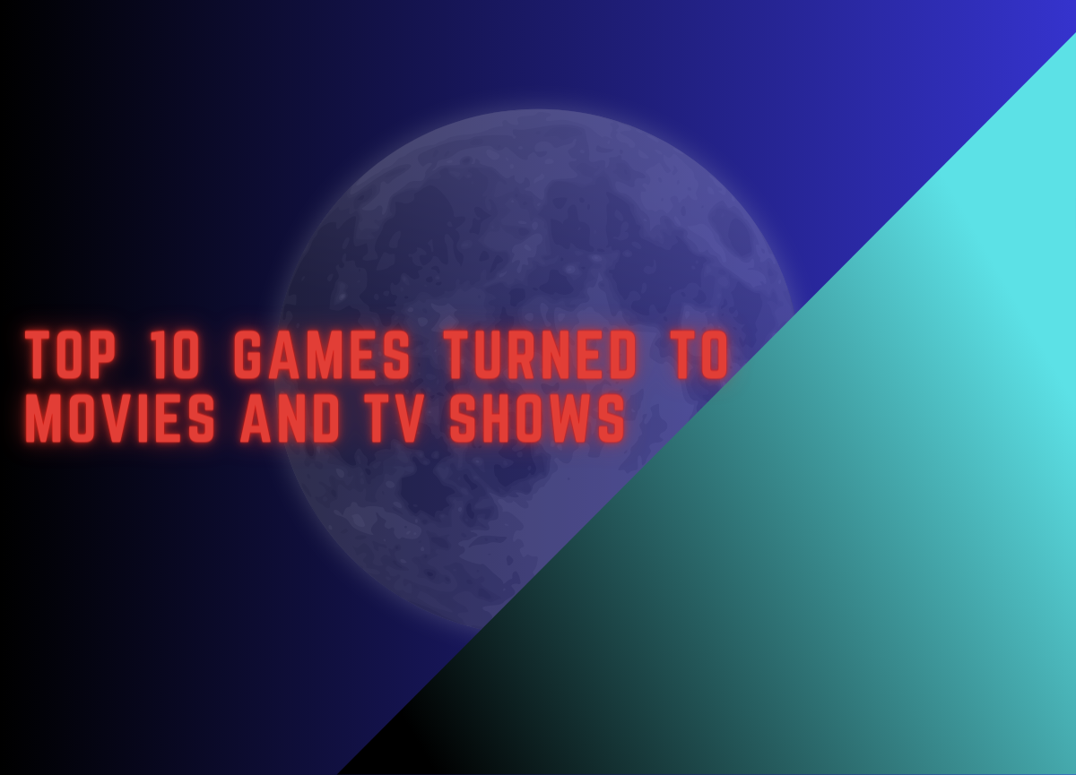 10 Games Turned To Movies And TV Shows