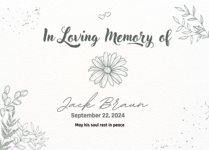 In Loving Memory of Jack Braun who passed away in a car crash on Route 17 New York. In Loving Memory of Jack Braun who passed away in a car crash on Route 17 New York.